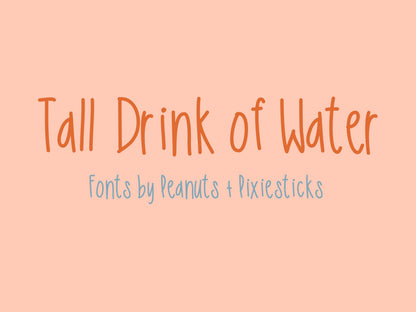 Tall Drink of Water
