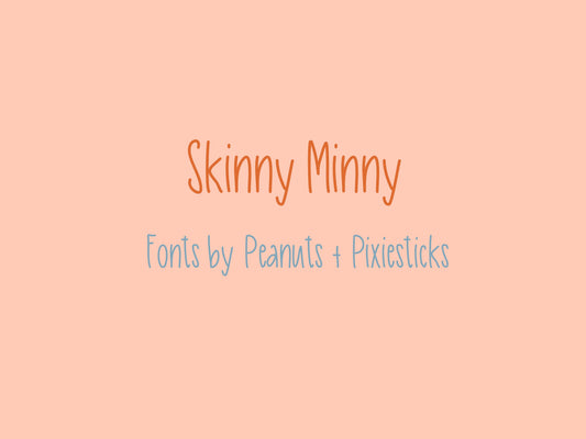 Skinny Minny